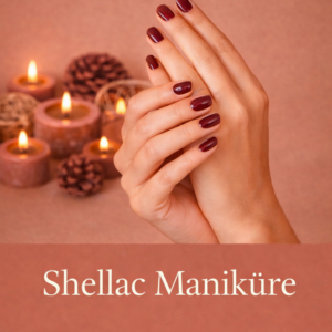 Shellac Maniküre